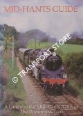 Book cover of Mid-Hants Guide - A Guide to the Mid-Hants Railway, The Watercress Line by COOPER, Peter